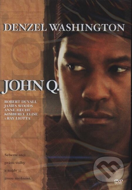 John Q. - Nick Cassavetes, Magicbox, 2002