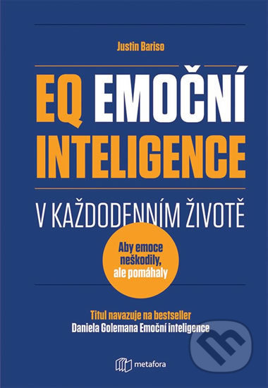 EQ Emoční inteligence - Justin Bariso, Metafora, 2019