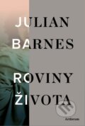 Roviny života - Julian Barnes, 2014