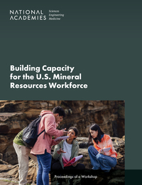 Building Capacity for the U.S. Mineral Resources Workforce: Proceedings of a Workshop