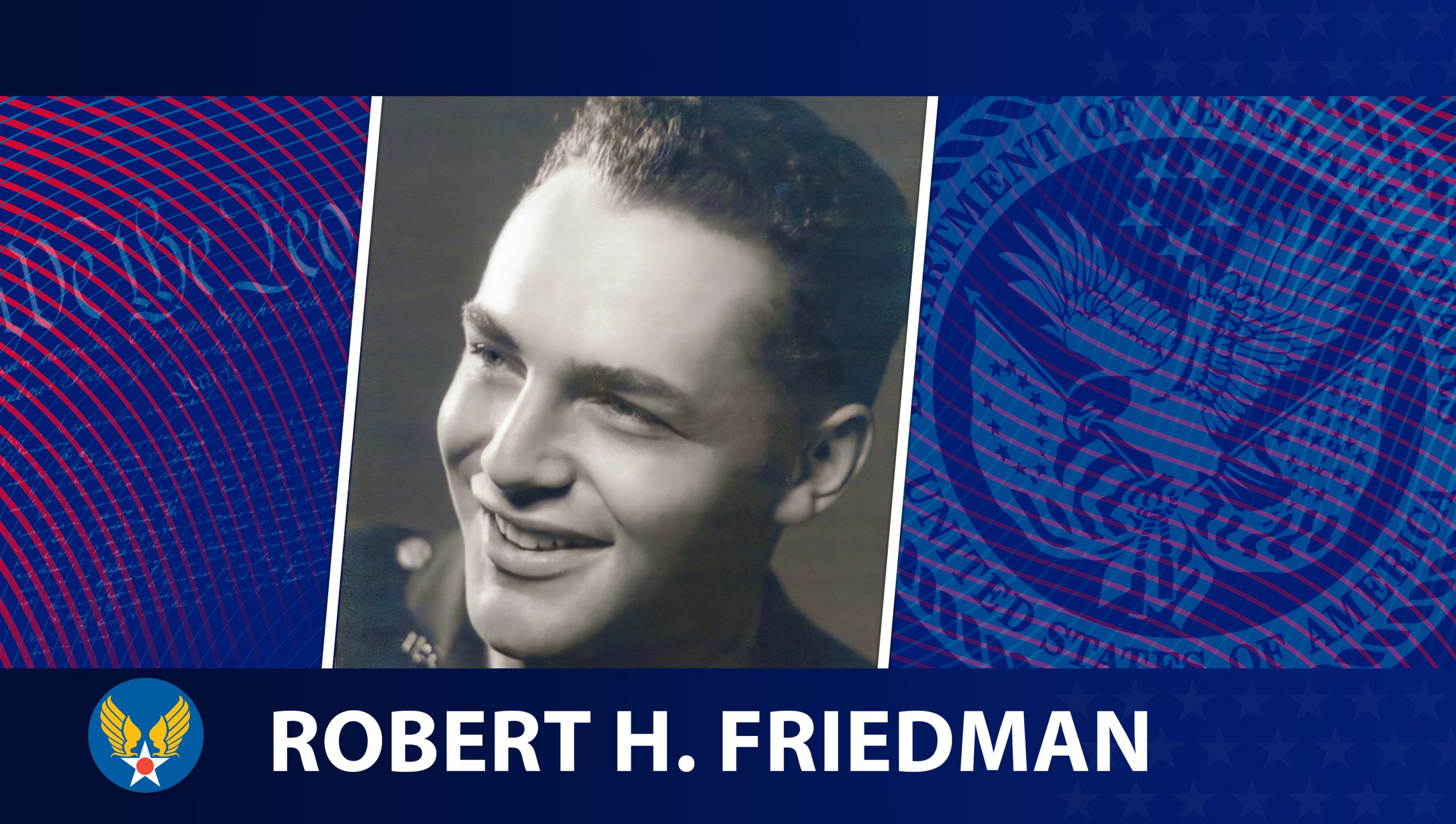 Read Honoring Veterans: Army Air Forces Veteran Robert Harold Friedman