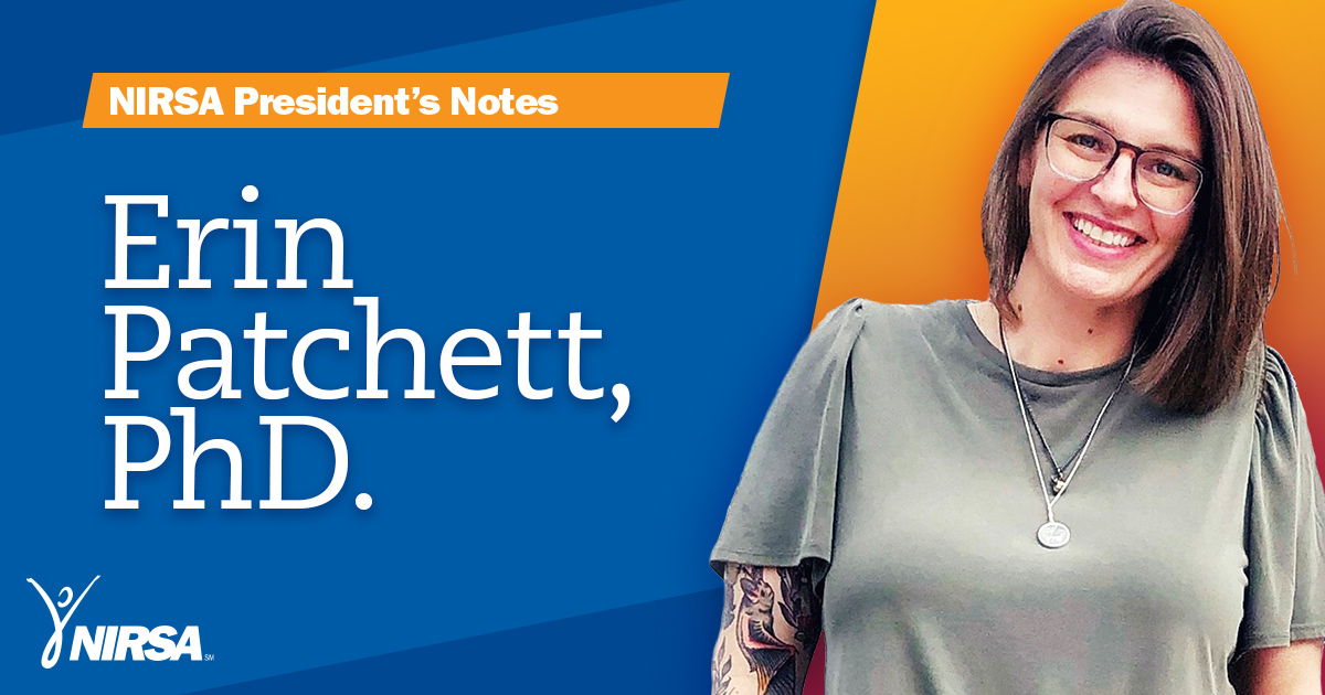 NIRSA President's Notes with Erin Patchett, PhD