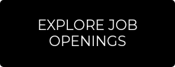 EXPLORE JOB OPENINGS