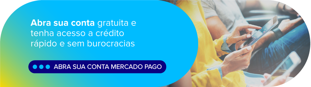 Abra sua conta Mercado Pago