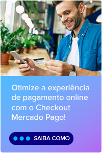 Otimize a experiência de pagamento online com o Checkout Mercado Pago! 