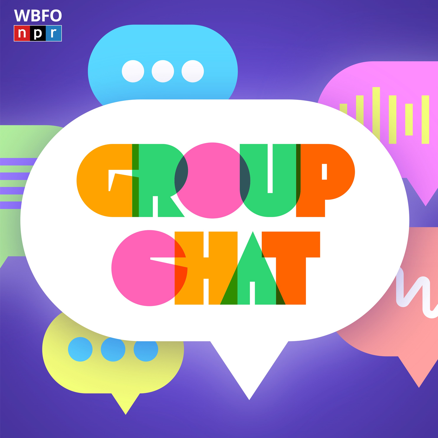 chat bubble with text "Group Chat" surrounded by other colorful chat bubbles over a purple background with the  WBFO NPR logo in the top left corner