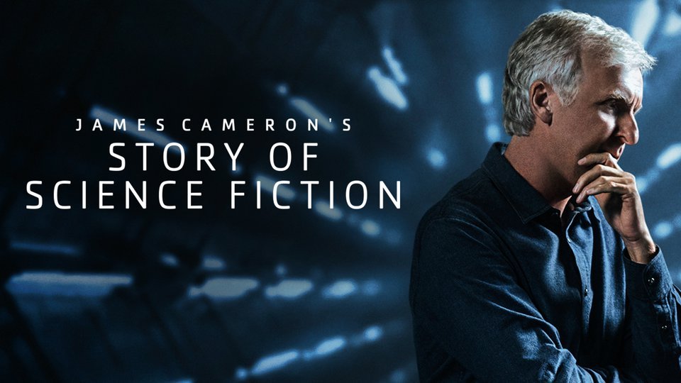 James Cameron's Story of Science Fiction