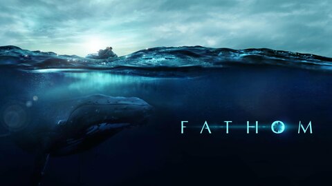 Fathom (2021)