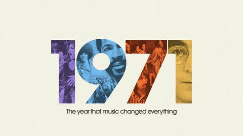 1971: The Year That Music Changed Everything