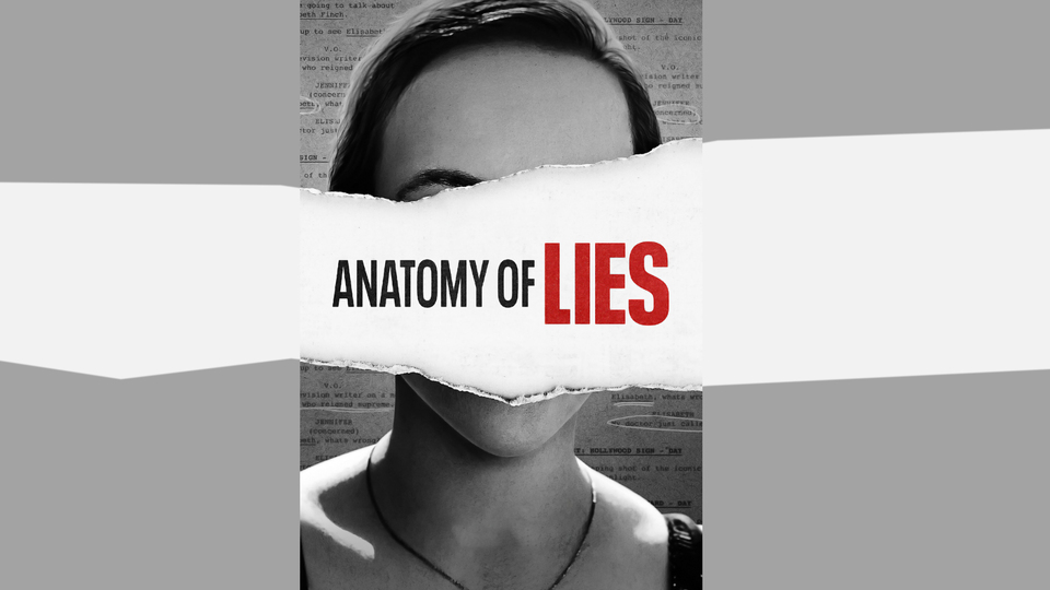 Anatomy of Lies