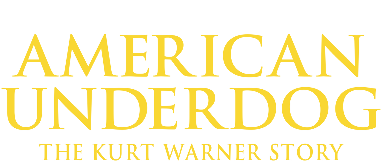 American Underdog: The Kurt Warner Story