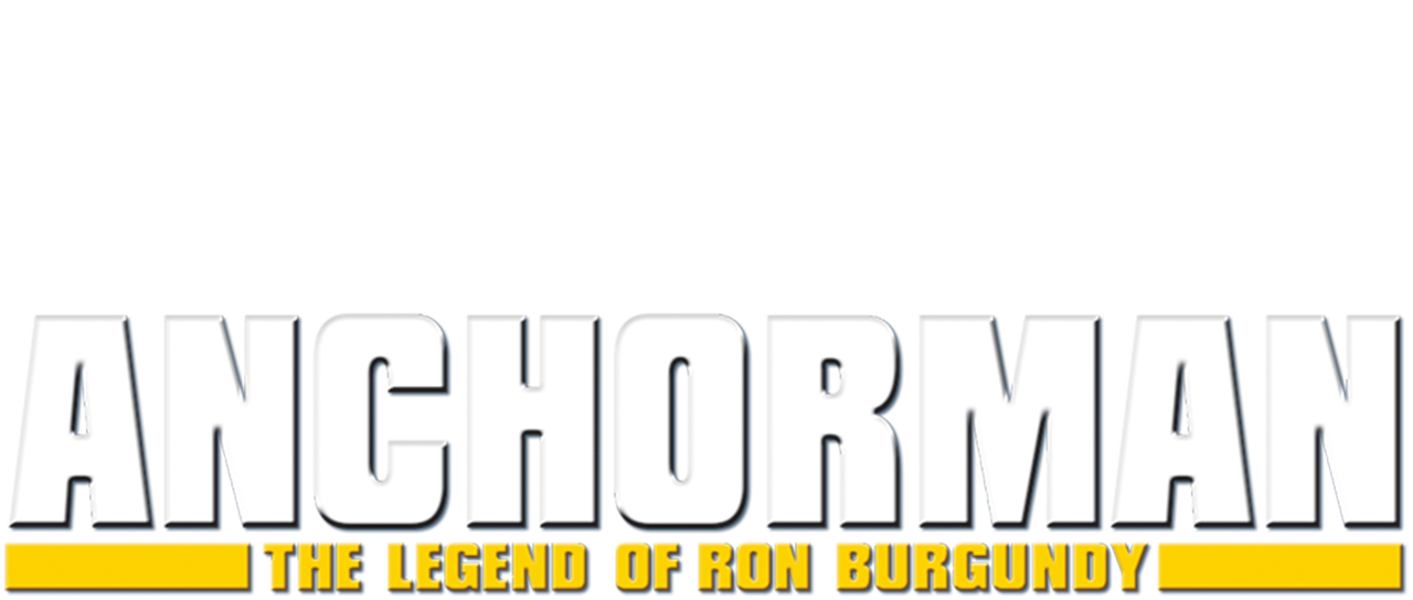 Anchorman: The Legend of Ron Burgundy