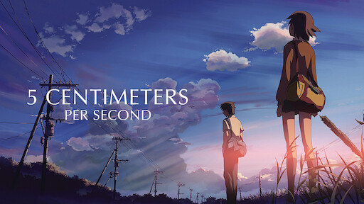 5 Centimeters Per Second