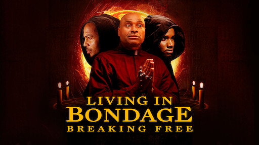 Living in Bondage: Breaking Free