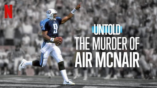 Untold: The Murder of Air McNair