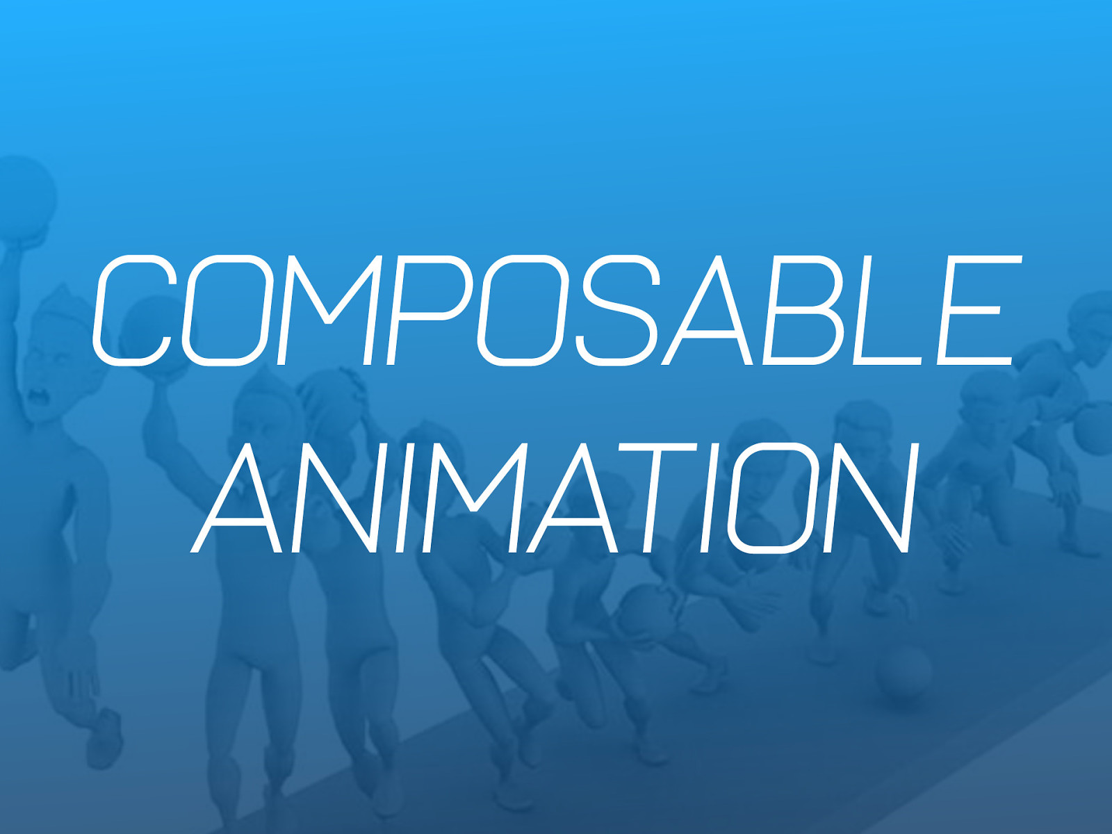 Composable Animation by Sarah Drasner