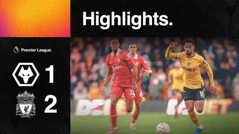 Ait-Nouri scores in Liverpool defeat | Wolves 1-2 Liverpool match highlights