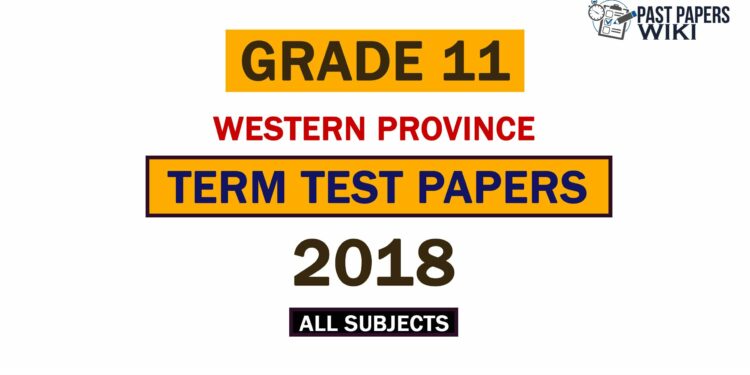 2018 Western Province Grade 11 3rd Term Test Papers