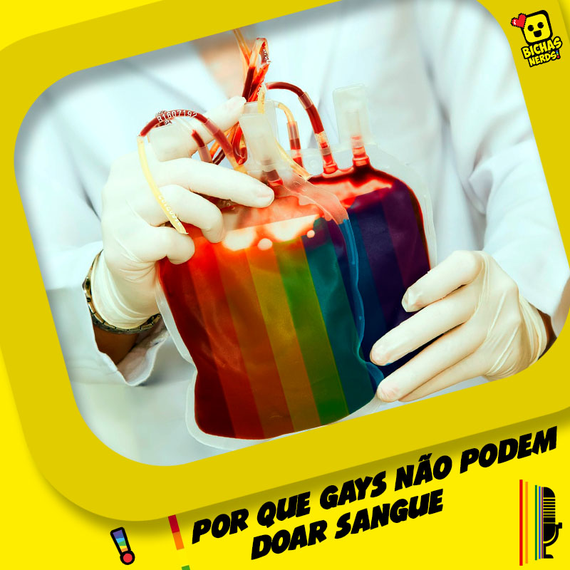 BichasNerds (S05E02) - Por Que Gays Não Podem Doar Sangue?