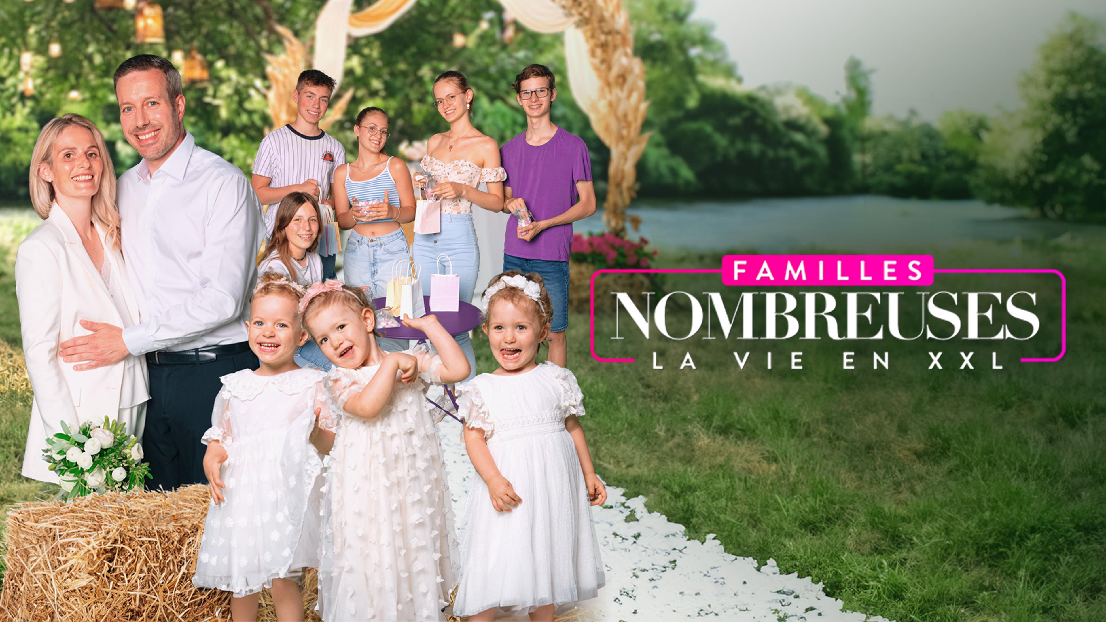 Familles nombreuses : la vie en XXL - Saison 08 Episode 01 du 26 février 2024