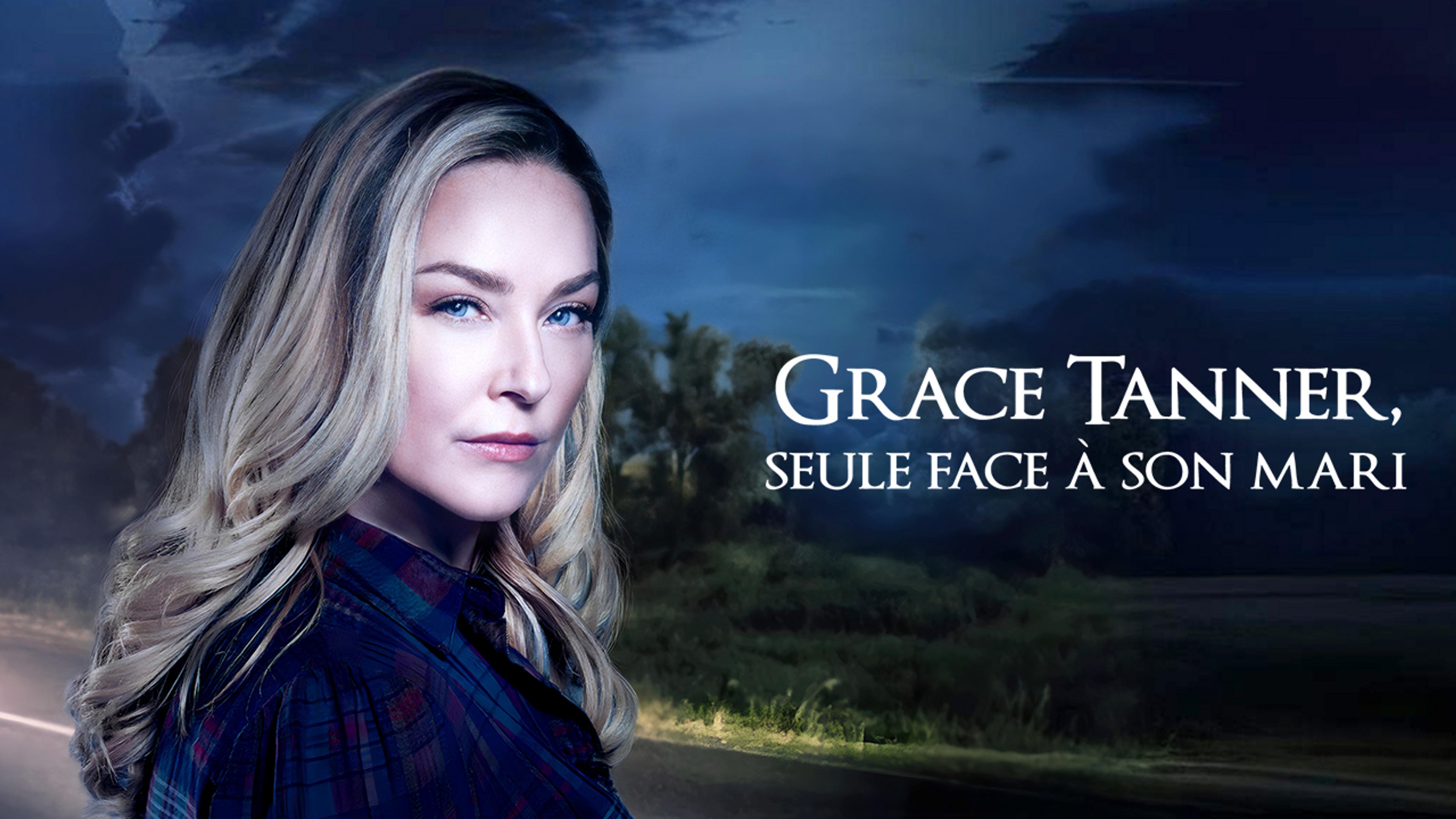 Grace Tanner, seule face à son mari