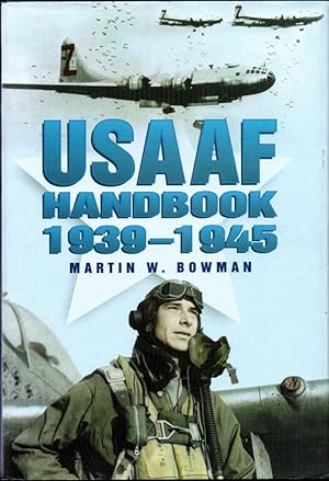 Bild des Verk�ufers f�r USAAF Handbook 1939-1945 zum Verkauf von Kenneth Mallory Bookseller ABAA