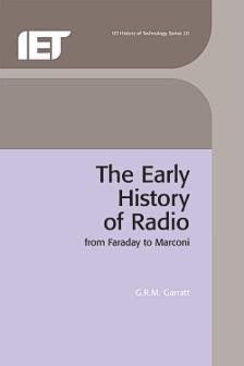 Bild des Verk�ufers f�r Early History of Radio : From Faraday to Marconi zum Verkauf von GreatBookPrices