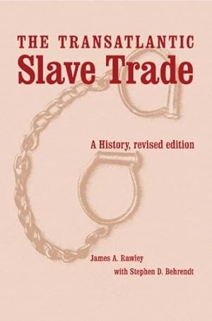 Bild des Verk�ufers f�r The Transatlantic Slave Trade: A History (Revised Edition) zum Verkauf von The Haunted Bookshop, LLC