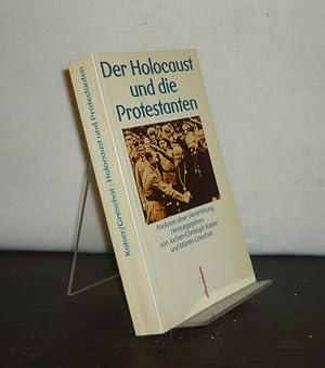 Bild des Verk�ufers f�r Der Holocaust und die Protestanten. Analysen einer Verstrickung. Herausgegeben von Jochen-Christoph Kaiser und Martin Greschat. (= Konfession und Gesellschaft, Band 1). zum Verkauf von Antiquariat Kretzer