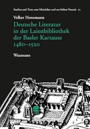 Bild des Verk�ufers f�r Deutsche Literatur in der Laienbibliothek der Basler Kartause 1480-1520 zum Verkauf von AHA-BUCH GmbH