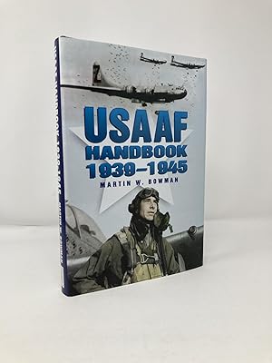 Bild des Verk�ufers f�r USAAF Handbook 1939-1945 zum Verkauf von Southampton Books