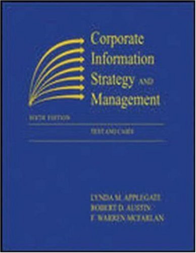 Corporate Information Strategy and Management: Text and Cases