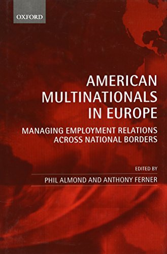 American Multinationals in Europe Managing Employment Relations Across National Borders (Hardback)