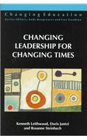 Changing Leadership for Changing Times (Changing Education)