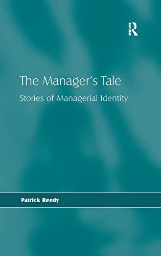 The Manager's Tale: Stories of Managerial Identity