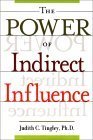 The Power of Indirect Influence