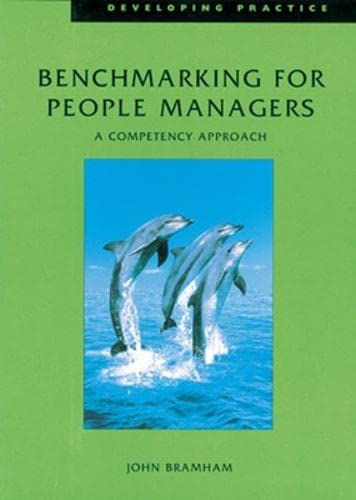 Benchmarking for People Managers (Developing Practice)