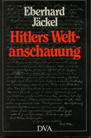 Beispielbild f�r Hitlers Weltanschauung. Entwurf einer Herrschaft zum Verkauf von medimops