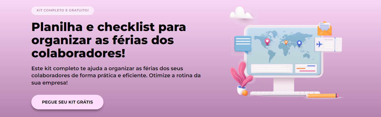 Conheça o checklist para melhorar ainda mais a gestão de férias dos seus colaboradores