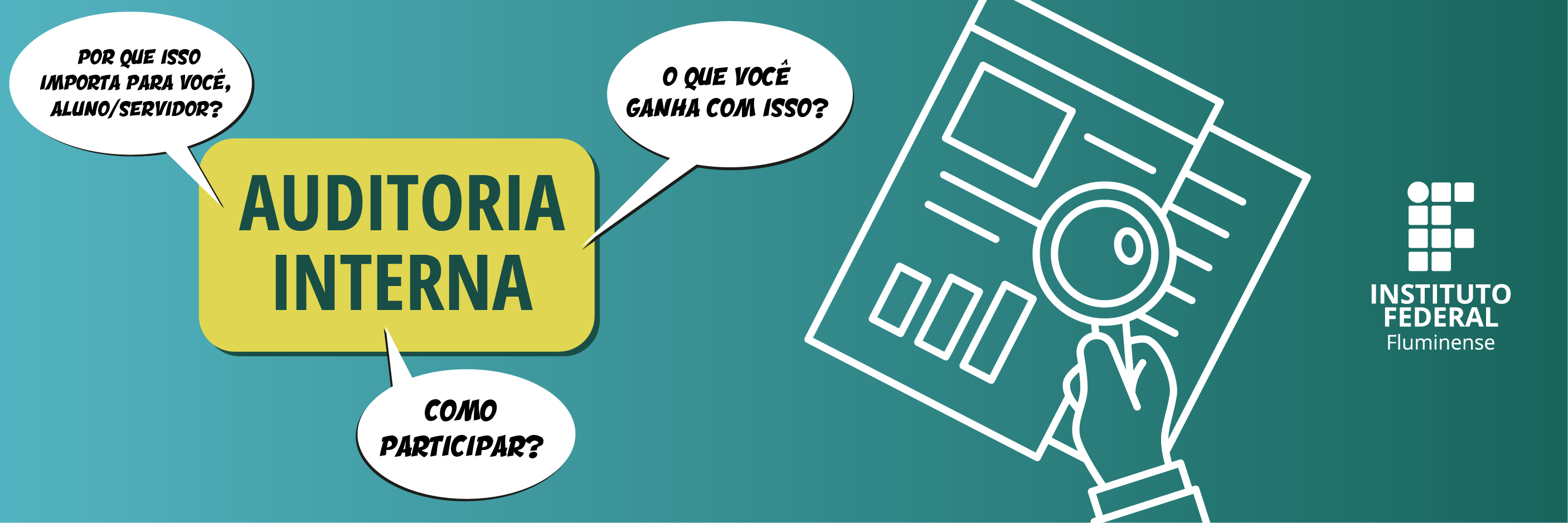 Vamos conhecer um pouco sobre o trabalho importante e necessário realizado pela Auditoria Interna do IFF e como você, servidor e estudante, pode contribuir para a qualidade dos serviços prestados.