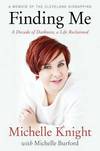 Finding me: a decade of darkness, a life reclaimed, a memoir of the Cleveland kidnappings