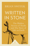 Written in stone: the hidden secrets of fossils and the story of life on Earth