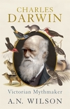 Charles Darwin: Victorian mythmaker