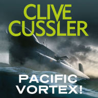 Pacific Vortex! (Dirk Pitt Series #6)