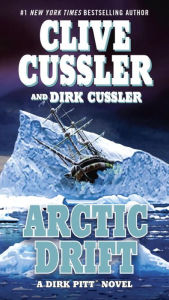 Title: Arctic Drift (Dirk Pitt Series #20), Author: Clive Cussler