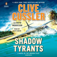 Title: Shadow Tyrants (Oregon Files Series #13), Author: Clive Cussler