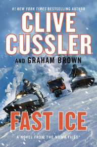 Title: Fast Ice: A Kurt Austin Adventure (NUMA Files Series #18), Author: Clive Cussler