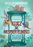 Okładka książki „Klucz do nieśmiertelności” Nicklasa Brendborga