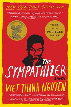 The Sympathizer, by Viet Thanh Nguyen