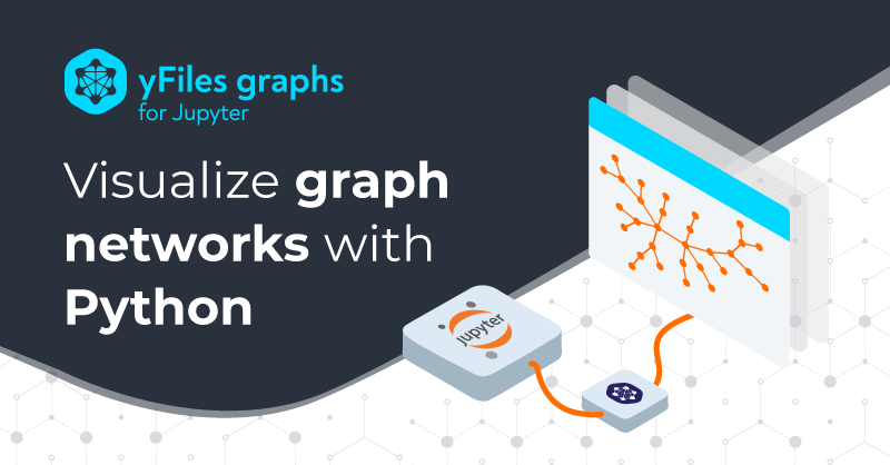 yfiles-jupyter-graphs